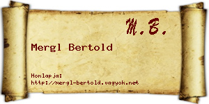 Mergl Bertold névjegykártya